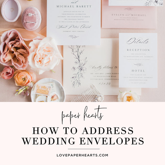 How to Address Wedding Envelopes: Part 1